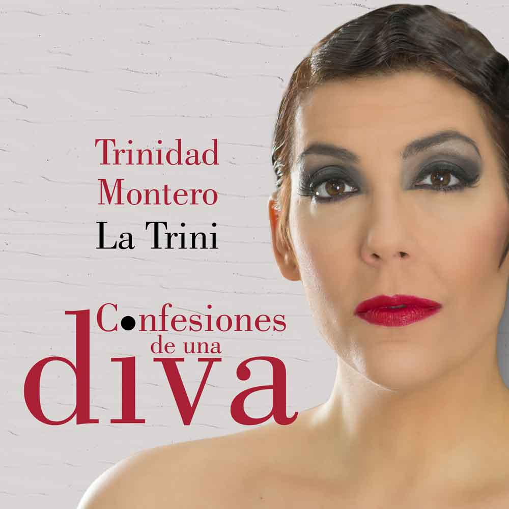 Confesiones de una Diva. La Trini.