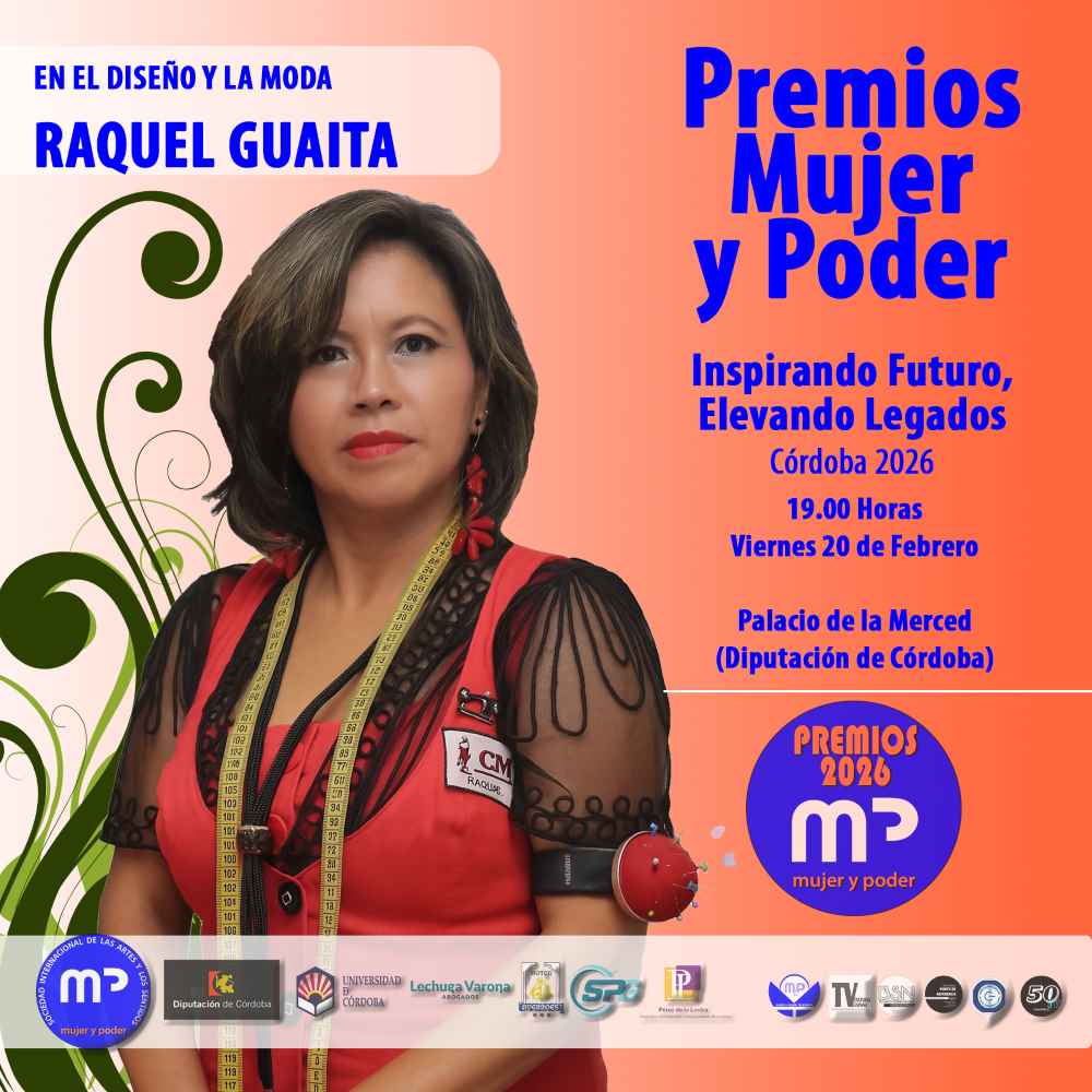 Raquel Guaita, Mujer y Poder 2026, Diseño Moda Raquel Guaita, Diseño de Moda, Mujer y Poder 2026